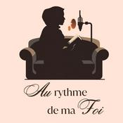 Podcast Au rythme de ma Foi