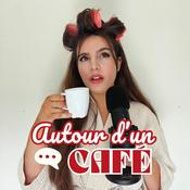 Podcast Autour d'un café