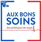 Podcast Aux bons soins