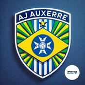 Podcast Auxerre c'est le Brésil !