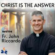 Podcast Christ is the Answer Podcast
