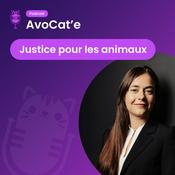 Podcast AvoCat'e - Justice pour les animaux