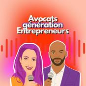 Podcast Avocats Génération Entrepreneurs