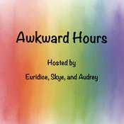 Podcast Awkward Hours