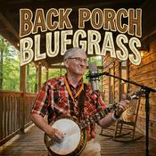 Podcast Back Porch Bluegrass