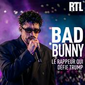 Podcast Bad Bunny, le rappeur qui défie Trump