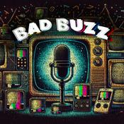 Podcast Bad Buzz