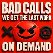 Podcast BAD CALLS