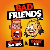 Podcast Bad Friends