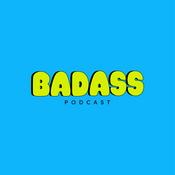 Podcast BADASS