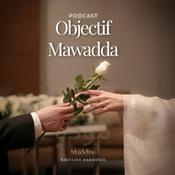 Podcast Objectif Mawadda