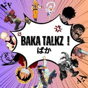 Podcast BAKA TALKZ !