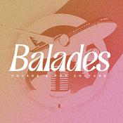 Podcast Balades - Voyage et Pop Culture
