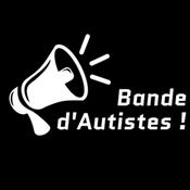 Podcast Bande d'Autistes !