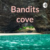 Podcast Bandits cove