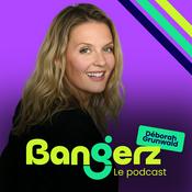 Podcast BANGERZ - L'INTERVIEW