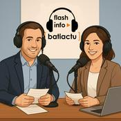 Podcast Batiactu Flash Info