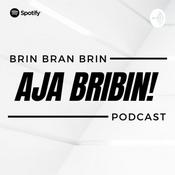 Podcast BRIN BRAN BRIN