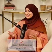 Podcast Beauty Full Business