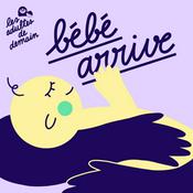 Podcast Bébé arrive