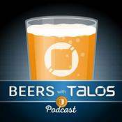 Podcast Beers with Talos Podcast