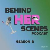 Podcast Behind Her Scenes
