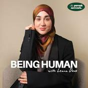 Podcast Being Human with Leana Deeb
