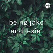 Podcast being jake and lexie
