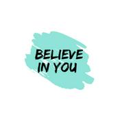 Podcast Believe in You