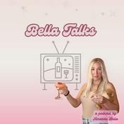 Podcast Bella Talks TV