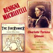 Podcast Benigna Machiavelli by Charlotte Perkins Gilman