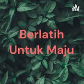 Podcast Berlatih Untuk Maju