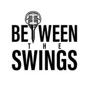 Podcast Between The Swings