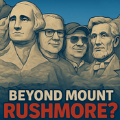 Podcast Beyond Mount Rushmore