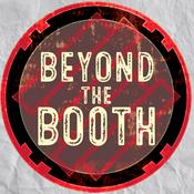 Podcast Beyond the Booth Podcast