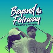 Podcast Beyond the Fairway