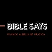 Podcast Bible Says