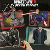 Podcast BingetownTV Podcast: Covering Your Favorite “Binge-Worthy” TV Shows!