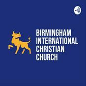 Podcast Birmingham International Christian Church