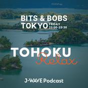 Podcast BITS&BOBS TOKYO TOHOKU Relax