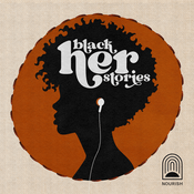 Podcast Black Her Stories