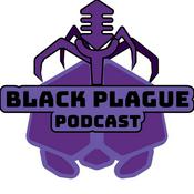 Podcast Black Plague Podcast
