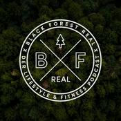 Podcast BlackForestReal - DER Lifestyle und Fitnesspodcast -