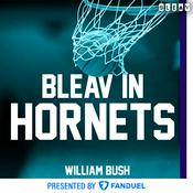 Podcast Bleav in Hornets