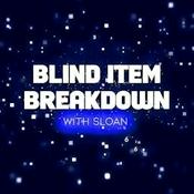 Podcast Blind Item Breakdown - Hosted by Sloan