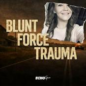 Blunt Force Trauma