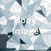 Podcast Body Image