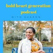 Podcast Bold heart show