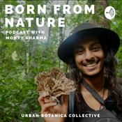 Podcast Born From Nature with Monty Sharma