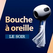 Podcast Bouche à oreille